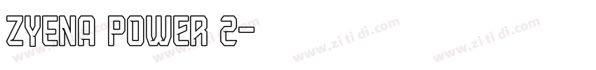 ZYENA Power 2字体转换